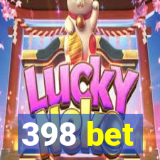 398 bet